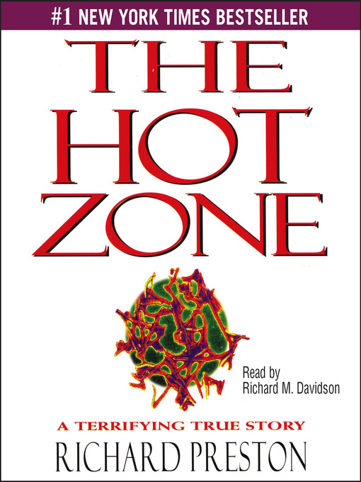 Title details for The Hot Zone by Richard Preston - Wait list